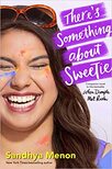 There's something about Sweetie book cover
