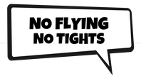 No flying, no tights